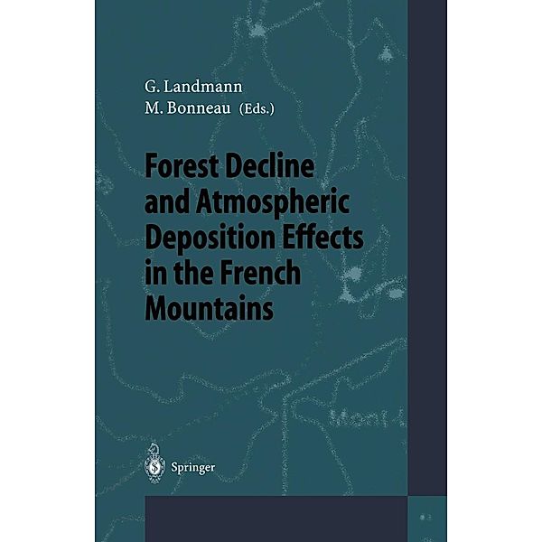 Forest Decline and Atmospheric Deposition Effects in the French Mountains