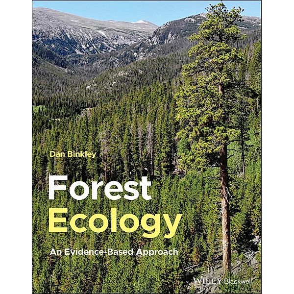 Forest Ecology, Dan Binkley