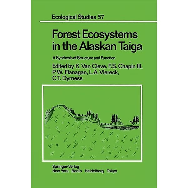 Forest Ecosystems in the Alaskan Taiga / Ecological Studies Bd.57