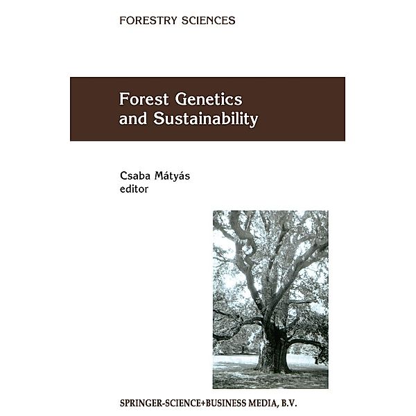 Forest Genetics and Sustainability / Forestry Sciences Bd.63