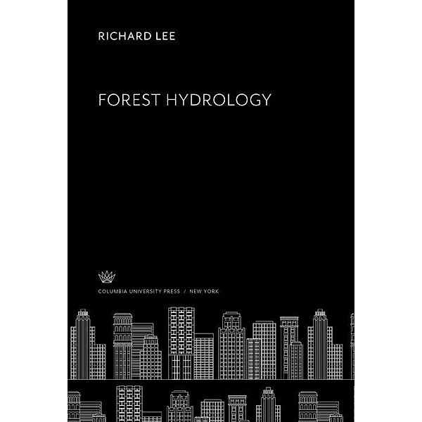 Forest Hydrology, Richard Lee