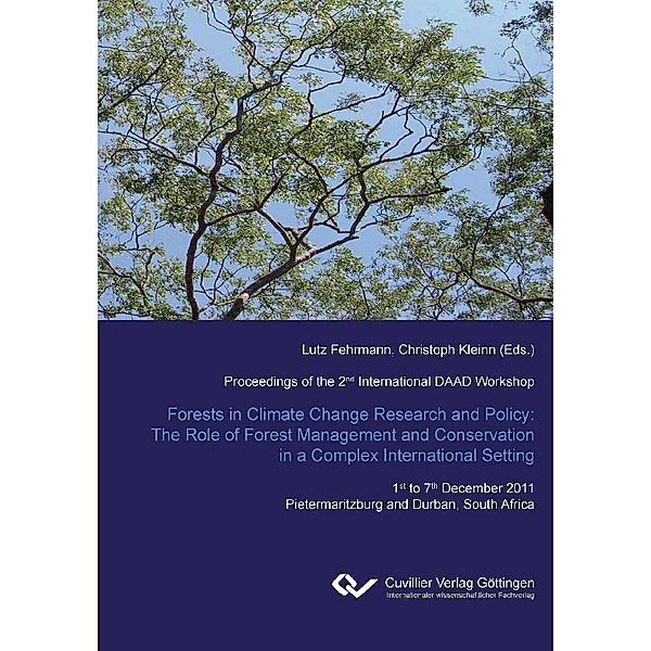 Forest in Climate Change Research and Policy: The Role of Forest Management and Conservation in a Complex International Setting