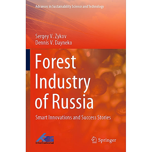 Forest Industry of Russia, Sergey V. Zykov, Dennis V. Dayneko