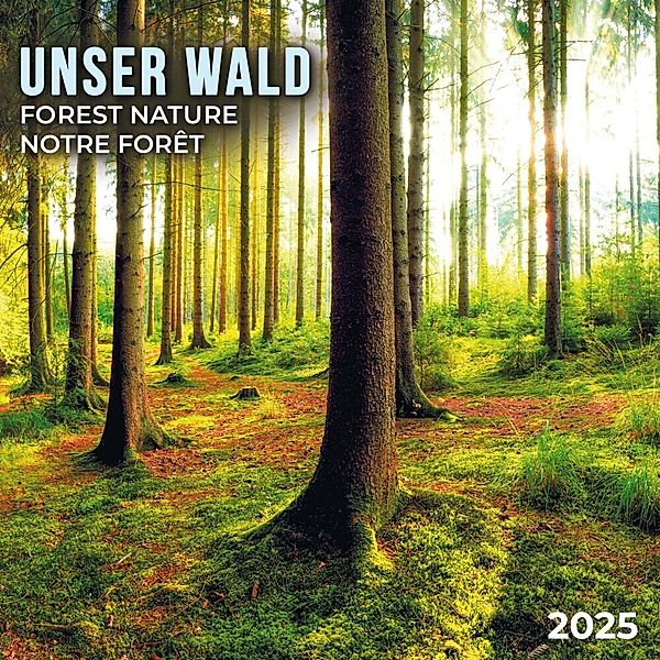 Forest Nature/Unser Wald 2025