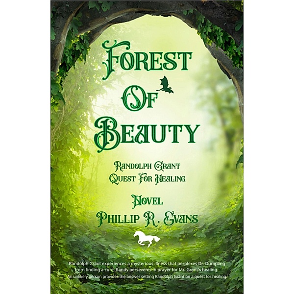 Forest Of Beauty (Thaddeus Grant Island Of Reconciliation, #2) / Thaddeus Grant Island Of Reconciliation, Phillip R. Evans