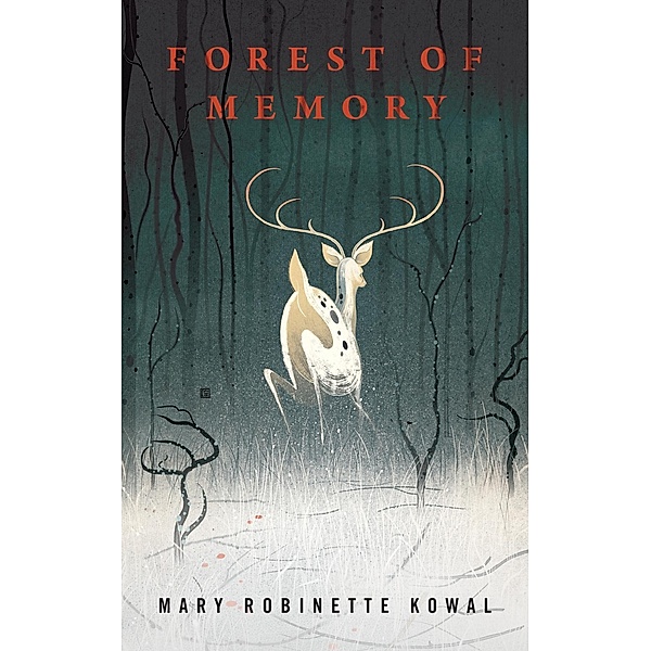 Forest of Memory, Mary Robinette Kowal