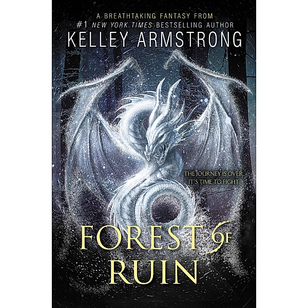 Forest of Ruin / Age of Legends Trilogy, Kelley Armstrong