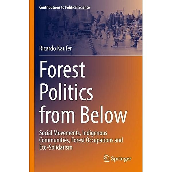 Forest Politics from Below, Ricardo Kaufer