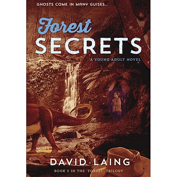 Forest Secrets / Forest Trilogy Bd.3, David Laing