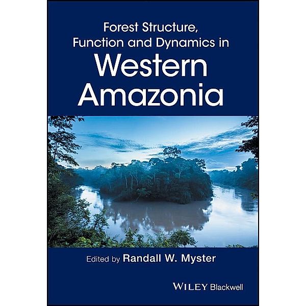 Forest Structure, Function and Dynamics in Western Amazonia