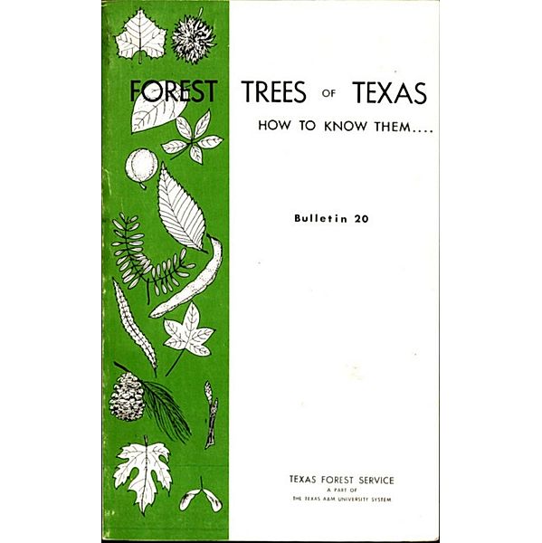 Forest Trees of Texas, W. R. Matoon