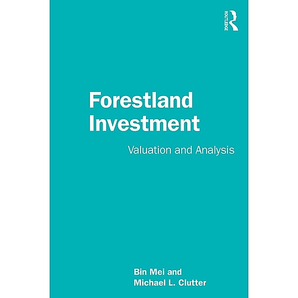 Forestland Investment, Bin Mei, Michael L. Clutter