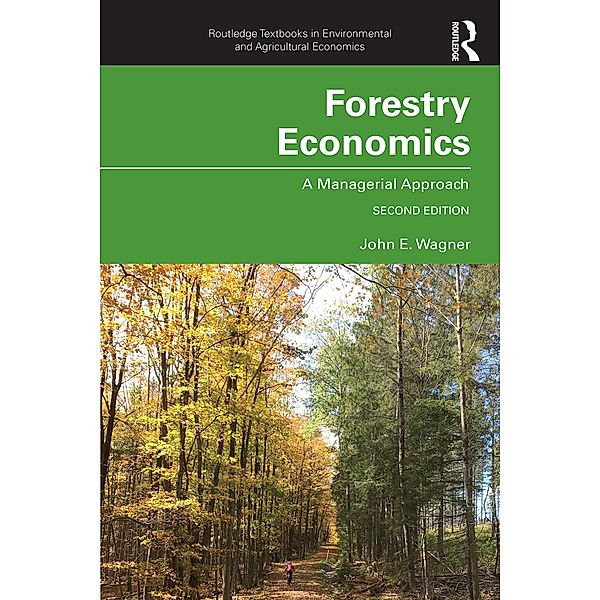 Forestry Economics, John E. Wagner