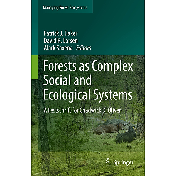 Forests as Complex Social and Ecological Systems