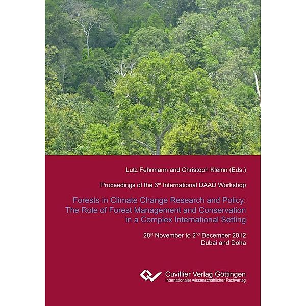 Forests in Climate Change Research and Policy: The Role of Forest Management and Conservation in a Complex International Setting