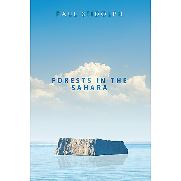 Forests in the Sahara, Paul Stidolph