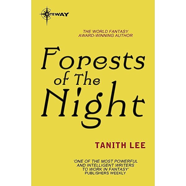 Forests of the Night, Tanith Lee