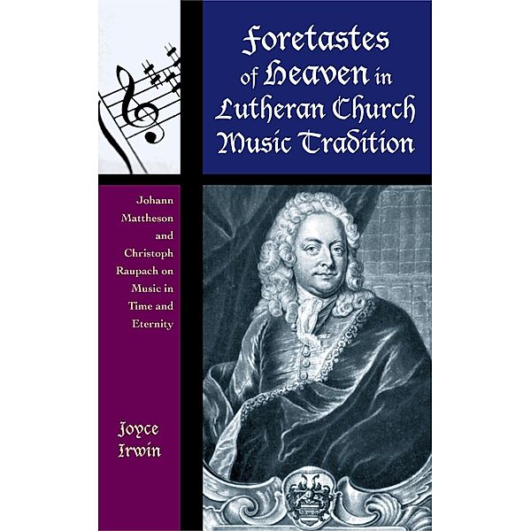 Foretastes of Heaven in Lutheran Church Music Tradition / Contextual Bach Studies