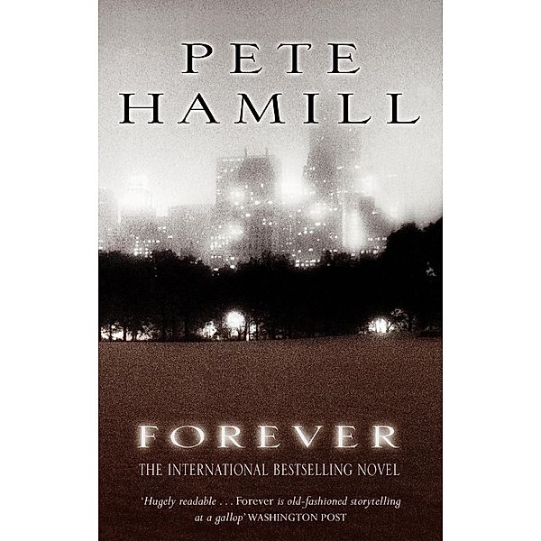 Forever, Pete Hamill