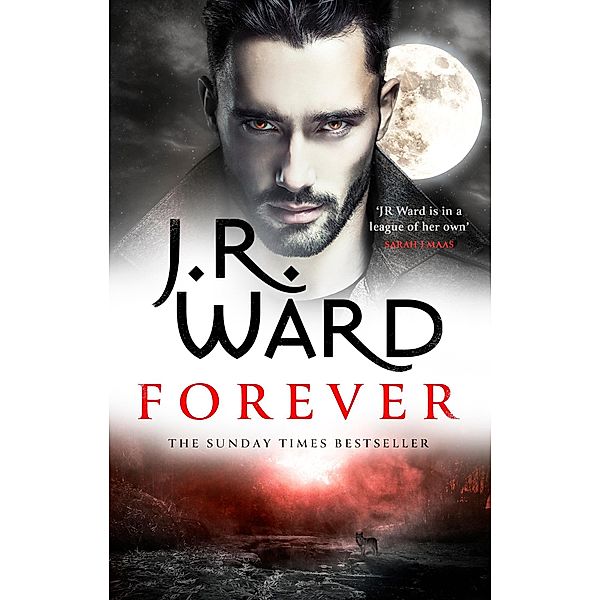 Forever, J. R. Ward