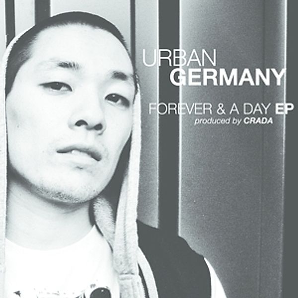 Forever & A Day Ep, Urbangermany