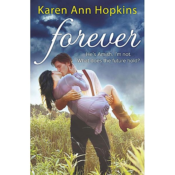 Forever / A Temptation Novel Bd.3, Karen Ann Hopkins