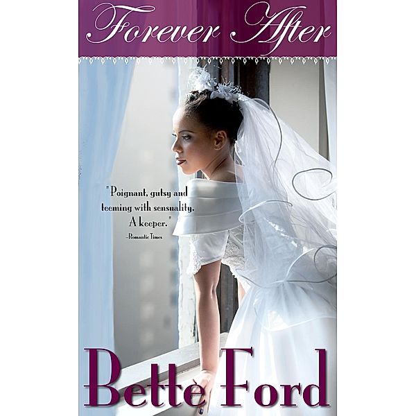 Forever After, Bette Ford