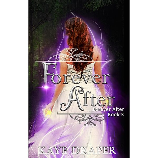 Forever After: Forever After, Kaye Draper