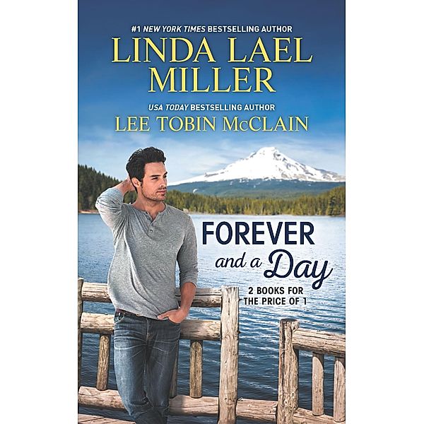 Forever and a Day, Linda Lael Miller, Lee Tobin McClain