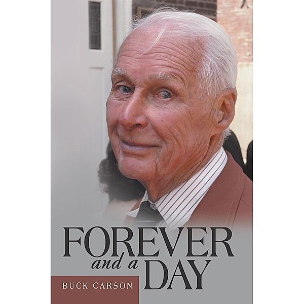 Forever and a Day, Buck Carson