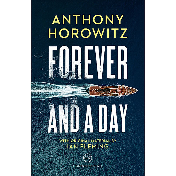 Forever and a Day, Anthony Horowitz