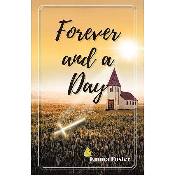 Forever and a Day, Emma Foster