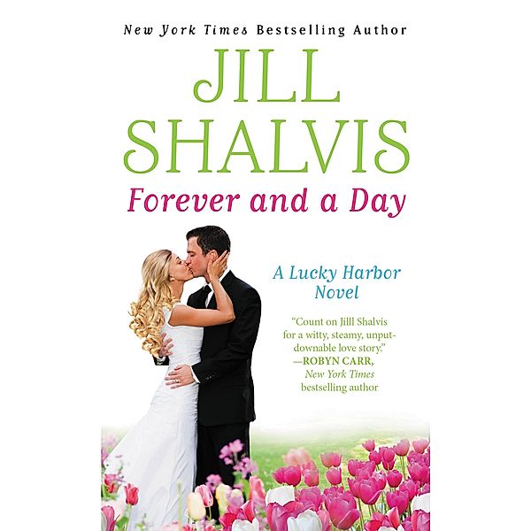 Forever and a Day / A Lucky Harbor Novel Bd.6, Jill Shalvis