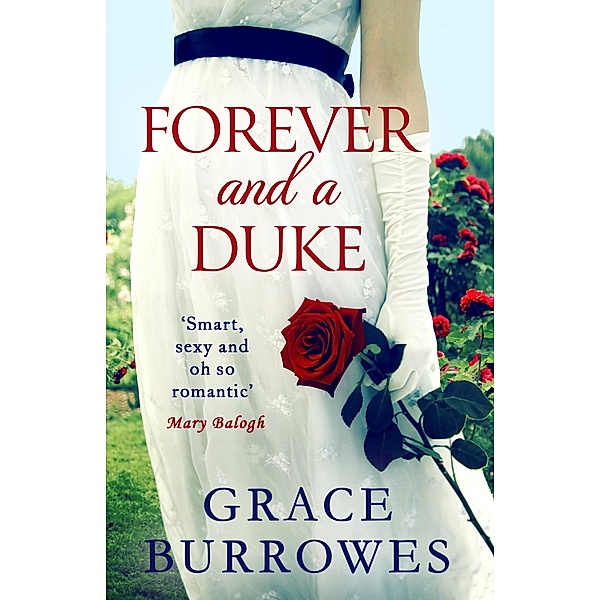 Forever and a Duke / Rogues to Riches Bd.3, Grace Burrowes
