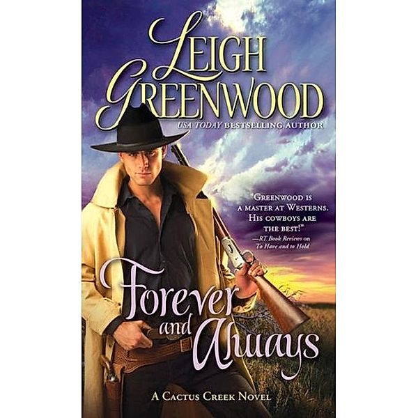 Forever and Always / Cactus Creek Cowboys, Leigh Greenwood