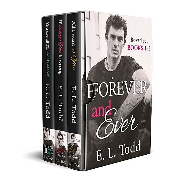 Forever and Ever Boxed Set 1-3 / Forever and Ever, E. L. Todd