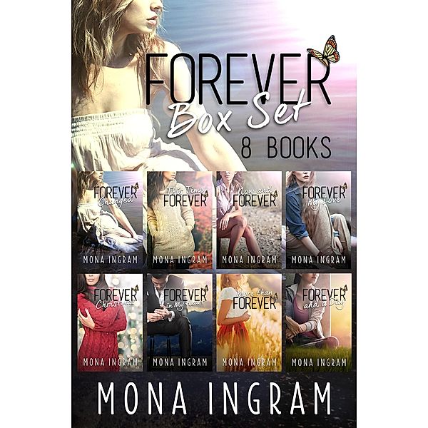 Forever Box Set (Books 1-8) / The Forever Series, Mona Ingram