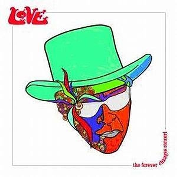 Forever Changes Concert, Love