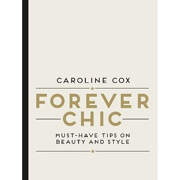 Forever Chic, Caroline Cox