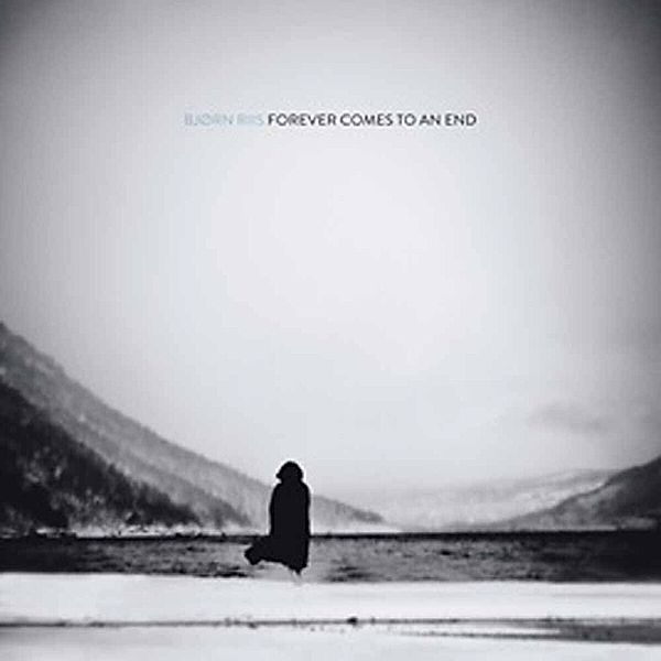 Forever Comes To An End (Lim.White Vinyl), Bjorn Riis