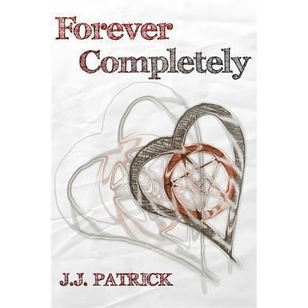 Forever Completely / Cynefin Road, J. J. Patrick