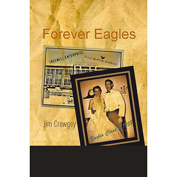 Forever Eagles, Jim Crowgey