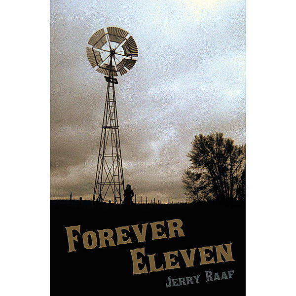 Forever Eleven, Jerry Raaf
