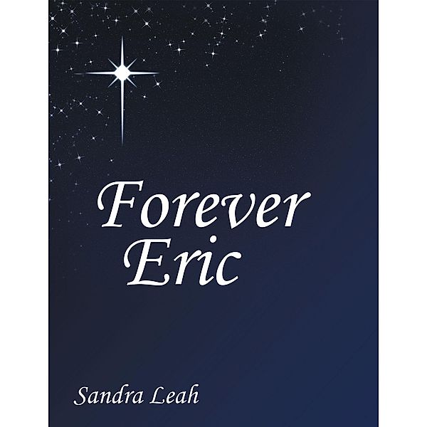 Forever Eric, Sandra Leah