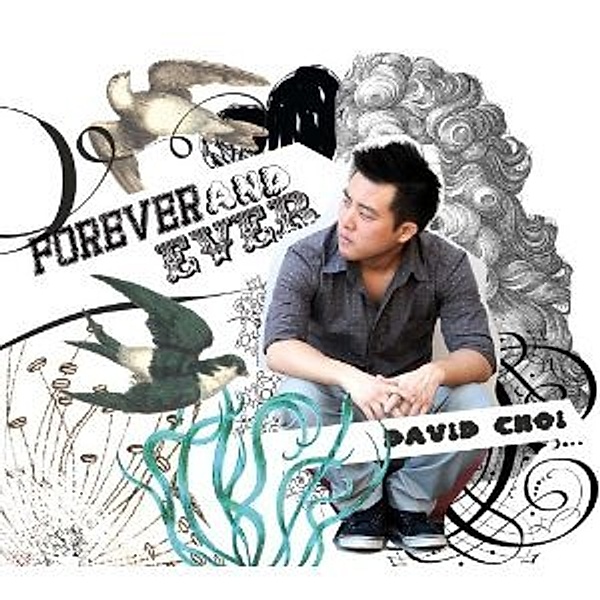 Forever & Ever, David Choi