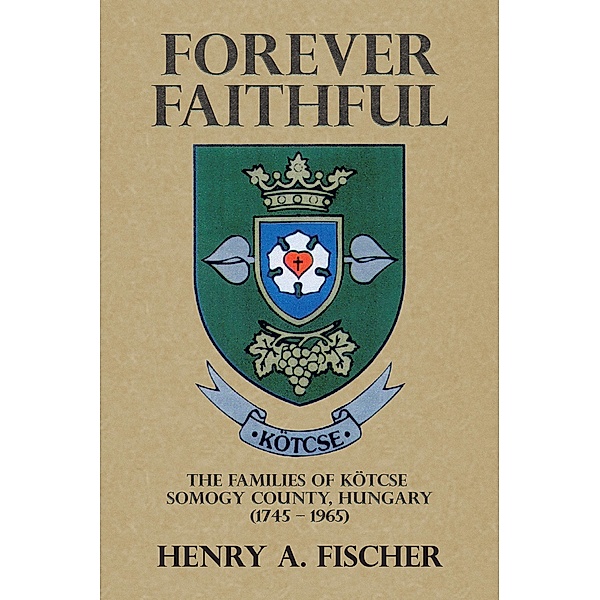 Forever Faithful, Henry A. Fischer