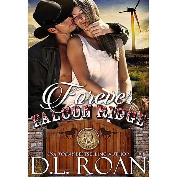 Forever Falcon Ridge (The McLendon Family Saga, #7), D. L. Roan