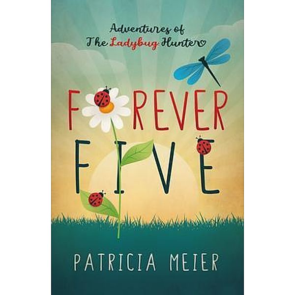 Forever Five, Patricia Meier