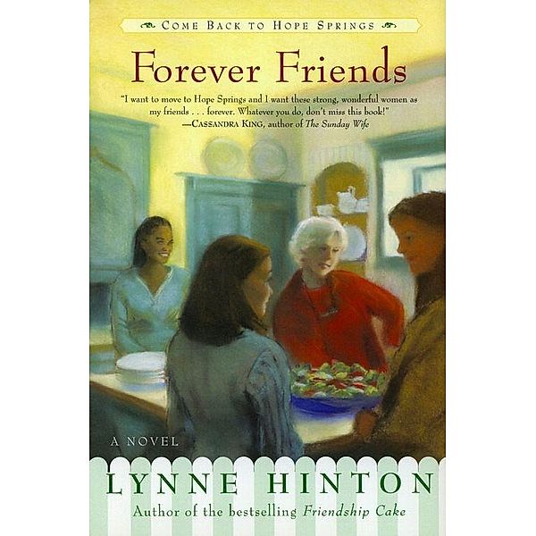 Forever Friends / A Hope Springs Book, Lynne Hinton