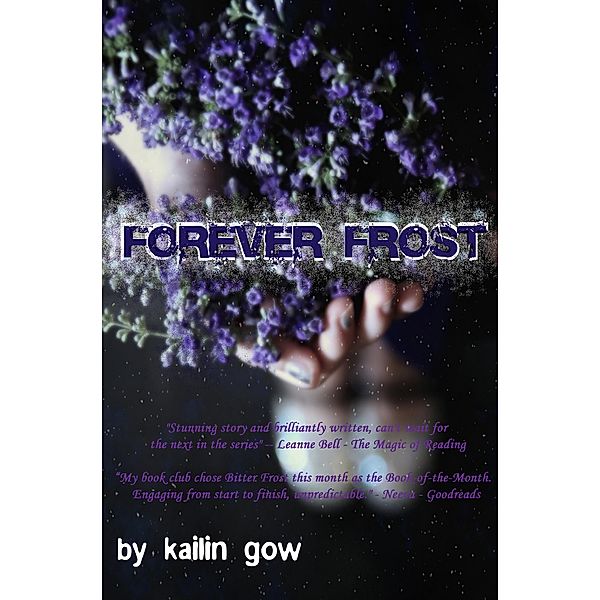 Forever Frost (Bitter Frost Series, #2) / Bitter Frost Series, Kailin Gow